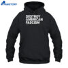 Tom Morello Destroy American Fascism Shirt 1