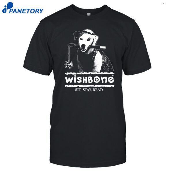 Wishbone Sit Stay Read Shirt