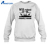 9 11 Ruined Country Music Shirt 2