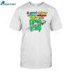 A Good Driver Never Misses Their Exit Shirt