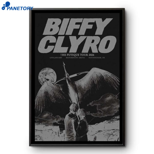 Biffy Clyro The Futique Tour 12th January Motorpoint Arena Nottingham UK 2026 Poster