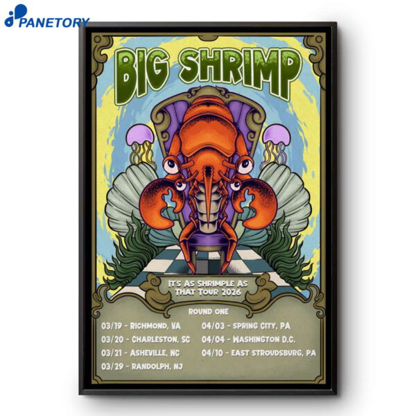 Big Shrimp It’s As Shrimple As That Shows 2026 Poster