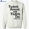 Crews Control Fucketh Around And Findeth Out Mood 24 7 Shirt 2