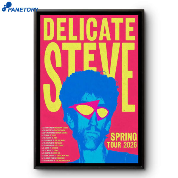 Delicate Steve Spring Tour 2026 Poster