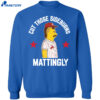 Donnie Sideburns Cut Those Sideburns Mattingly Shirt 2