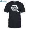 Drew Allen Mmm Punts Shirt