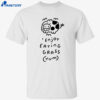 Enjoy Eating Grass Yum Shirt