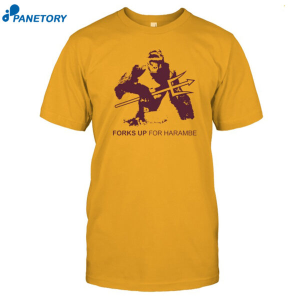 Forks Up For Harambe Shirt