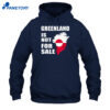 Greenland Is Not For Sale 2026 Shirt 1