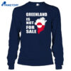 Greenland Is Not For Sale 2026 Shirt 2