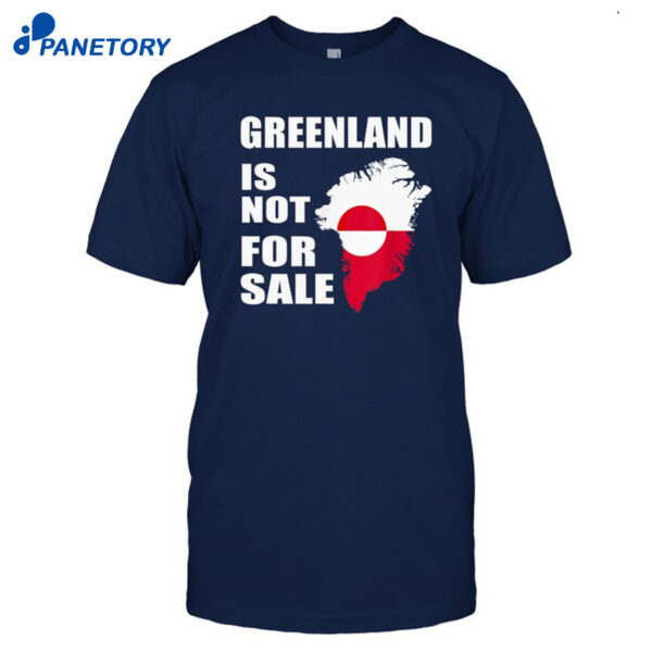 Greenland Is Not For Sale 2026 Shirt