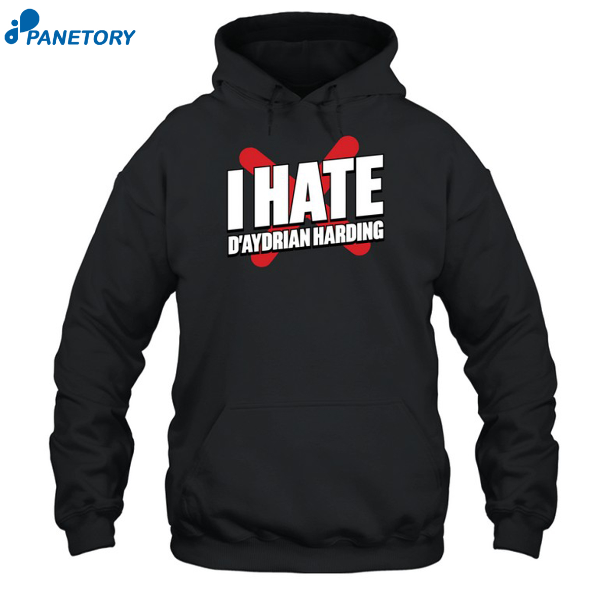 I Hate D'Aydrian Harding Shirt 7 I Hate D'Aydrian Harding Shirt 1