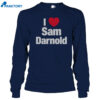 I Heart Sam Darnold Shirt 2