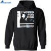 I Voted For This Trump Shirt 5 I Voted For This Trump Shirt 2