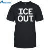 Ice Out Shirt