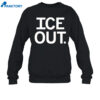 Ice Out Shirt 2