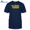 Illegal Screen Shirt