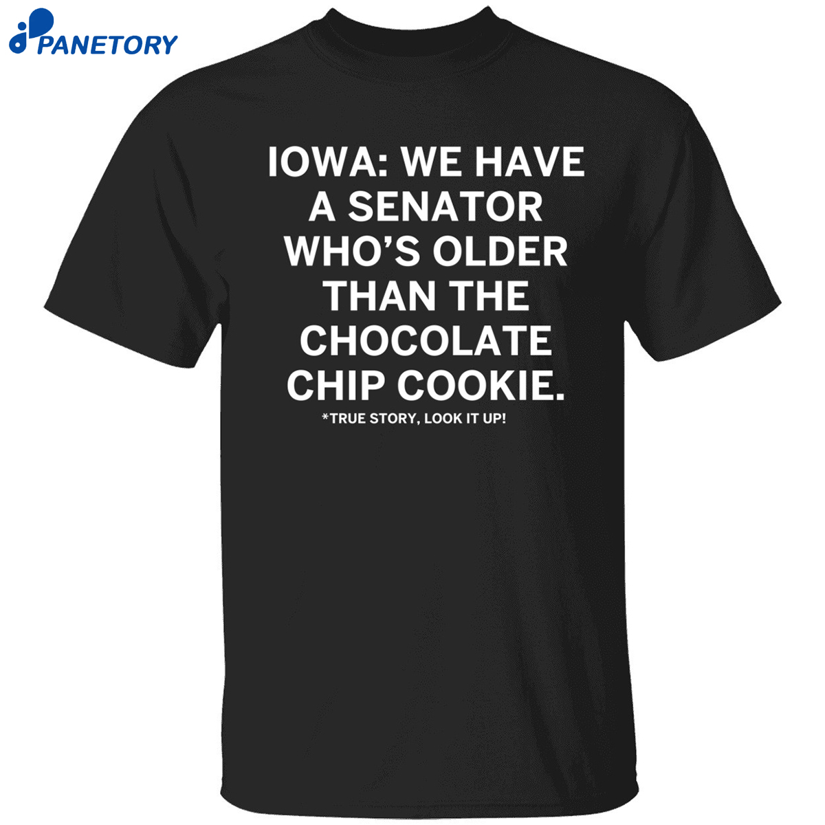 Iowa We Have A Senator Who’s Older Than The Chocolate Chip Cookie Shirt 8 Iowa We Have A Senator Who’s Older Than The Chocolate Chip Cookie Shirt