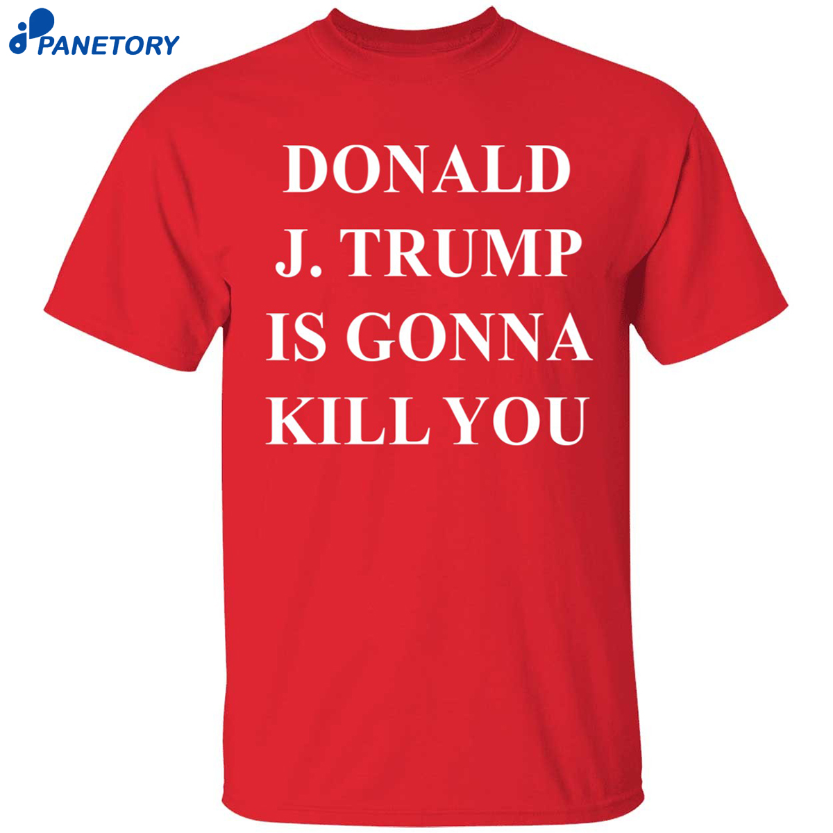 Jimmy Kimmel Donald J. Trump Is Gonna Kill You Shirt 8 Jimmy Kimmel Donald J. Trump Is Gonna Kill You Shirt