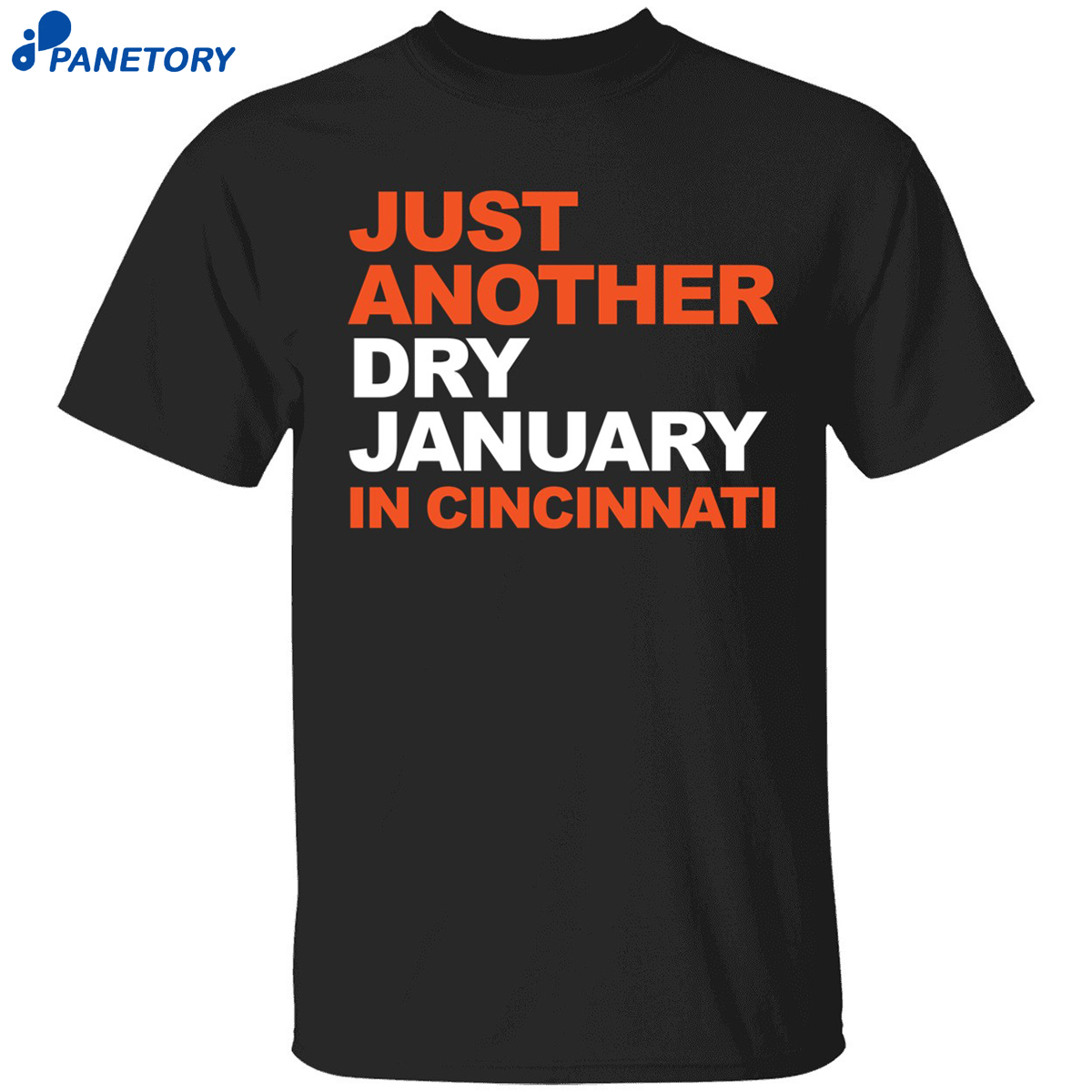Just Another Dry January In Cincinnati Shirt 8 Just Another Dry January In Cincinnati Shirt