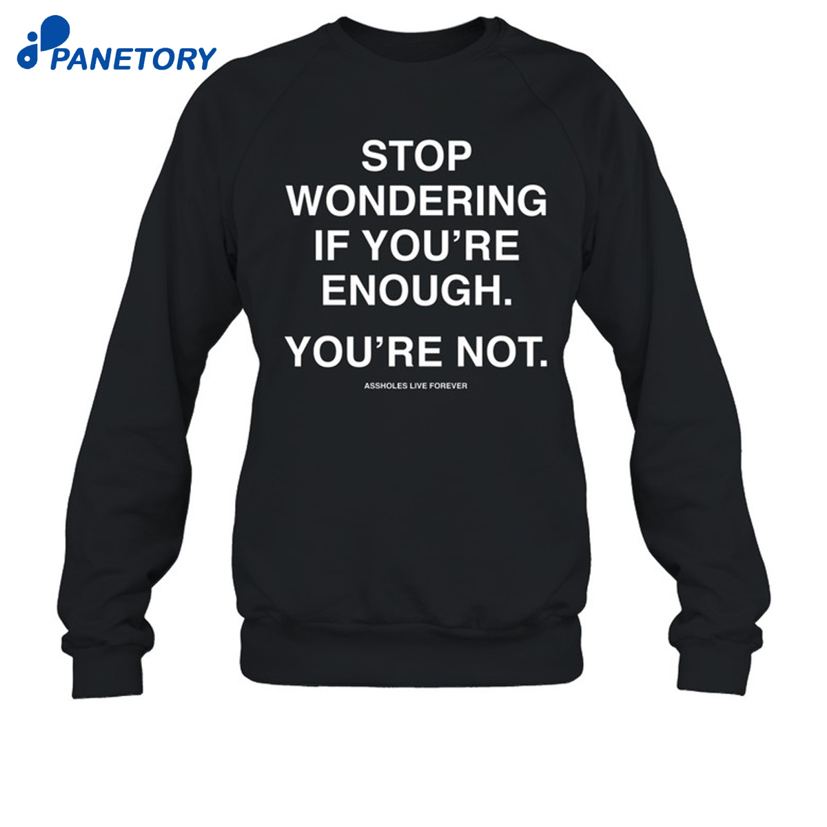 Kevin Flynn Stop Wondering If You'Re Enough You'Re Not Shirt 6 Kevin Flynn Stop Wondering If You'Re Enough You'Re Not Shirt 2