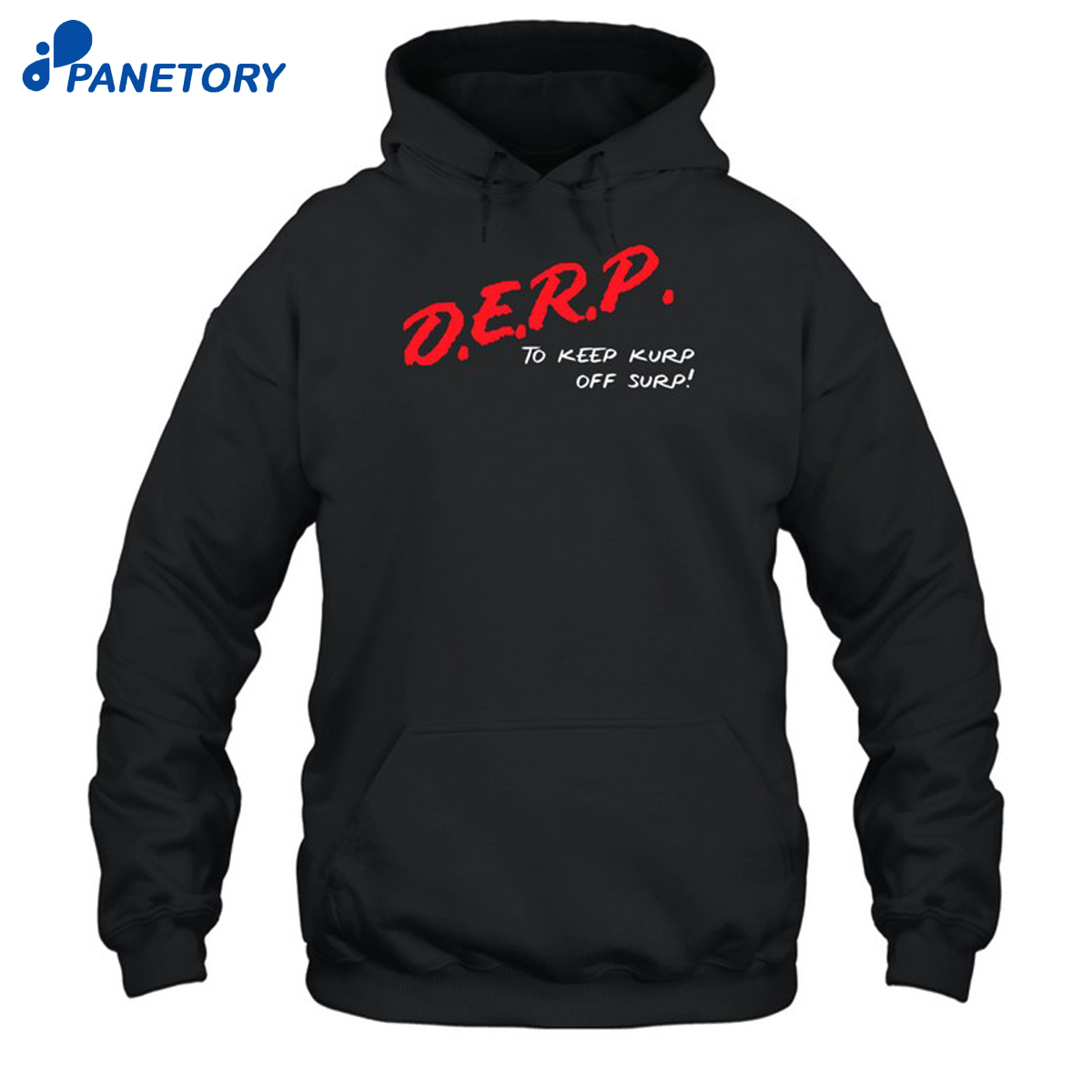 Kurt Metzger D.e.r.p. To Keep Kurp Off Surp Shirt 7 Kurt Metzger D.e.r.p. To Keep Kurp Off Surp Shirt 1
