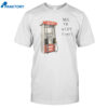 Kwik Trip Pump See Ya Next Time Shirt 4 Kwik Trip Pump See Ya Next Time Shirt 2