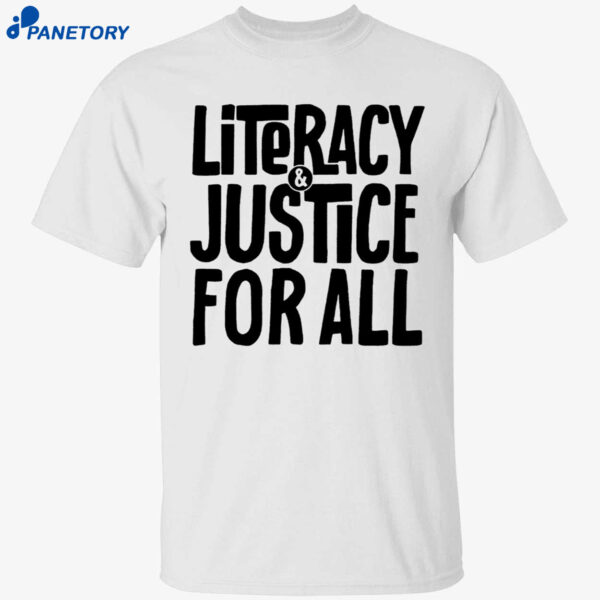 Literacy And Justice For All Premium SS Shirt