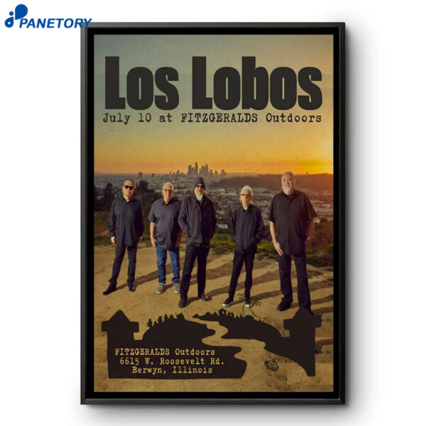 Los Lobos Tour Berwyn IL Jul 10 2026 Poster