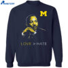 Michigan Love Hate Mlk Day Shirt 4 Michigan Love Hate Mlk Day Shirt 2