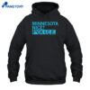 Minnesota Nice Fuck Ice Shirt 5 Minnesota Nice Fuck Ice Shirt 1