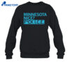 Minnesota Nice Fuck Ice Shirt 4 Minnesota Nice Fuck Ice Shirt 2