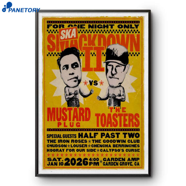Mustard Plug And The Toasters Garden Grove CA Jan 10 2026 Poster