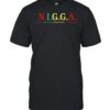 N.i.g.g.a Never Ignorant Getting Goals Accomplished Shirt