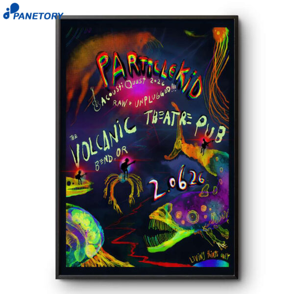 Particle Kid Bend OR Feb 6 2026 Poster