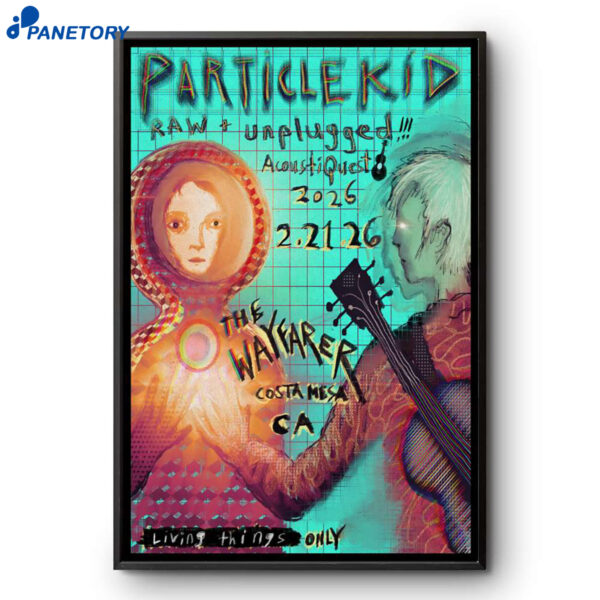 Particle Kid Event Costa Mesa CA Feb 21 2026 Poster