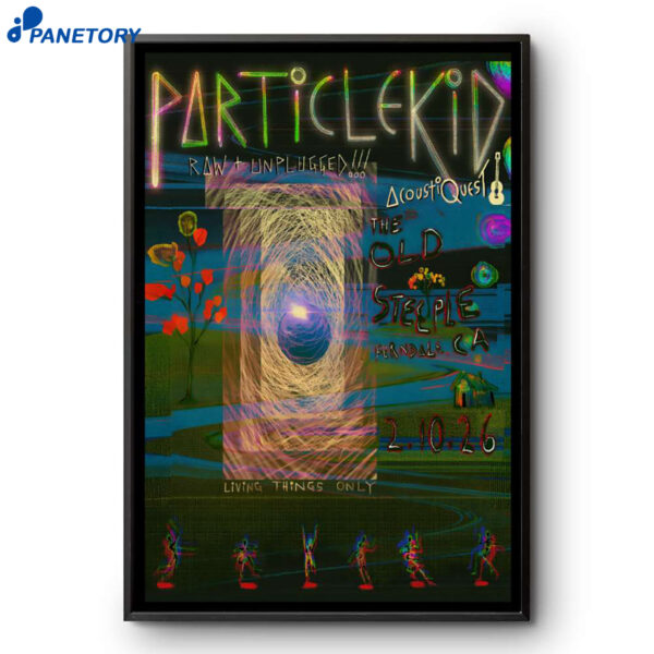 Particle Kid The Old Steeple Ferndale CA Feb 10 2026 Poster