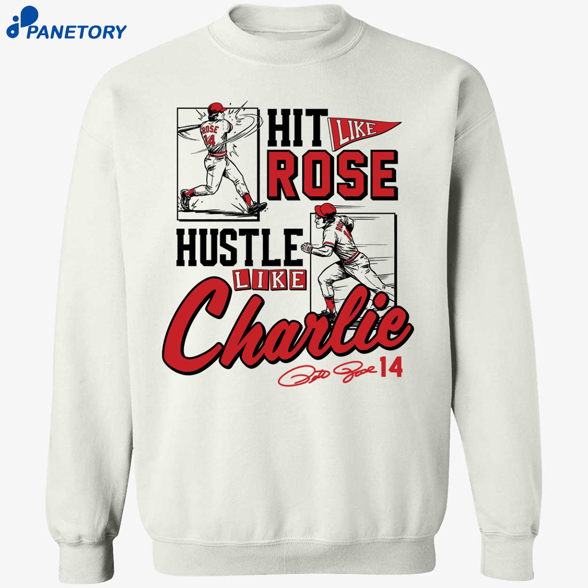 Pete Rose Hit Like Pete Hustle Like Charlie Shirt 6 Pete Rose Hit Like Pete Hustle Like Charlie Shirt 2