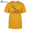 Raygun Actually I Lick Boots Shirt