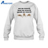 See No Weevil Hear No Weevil Speak No Weevil Shirt 2
