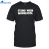 Stand With Minnesota Shirt