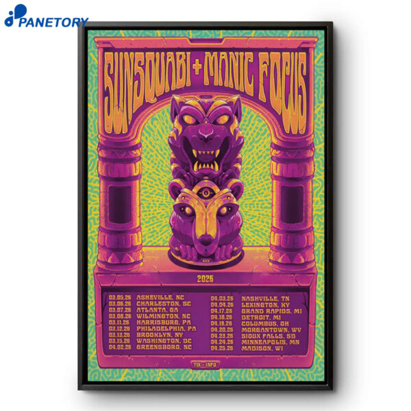 Sunsquabi And Manic Focus Spring Tour 2026 Poster