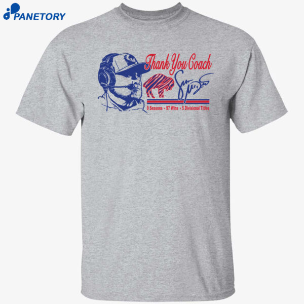 Thank You Coach Sean Mcdermott 9 Seasons 97 Wins 5 Divisionals Tittles Shirt