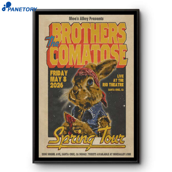 The Brothers Comatose Santa Cruz CA May 8 2026 Poster