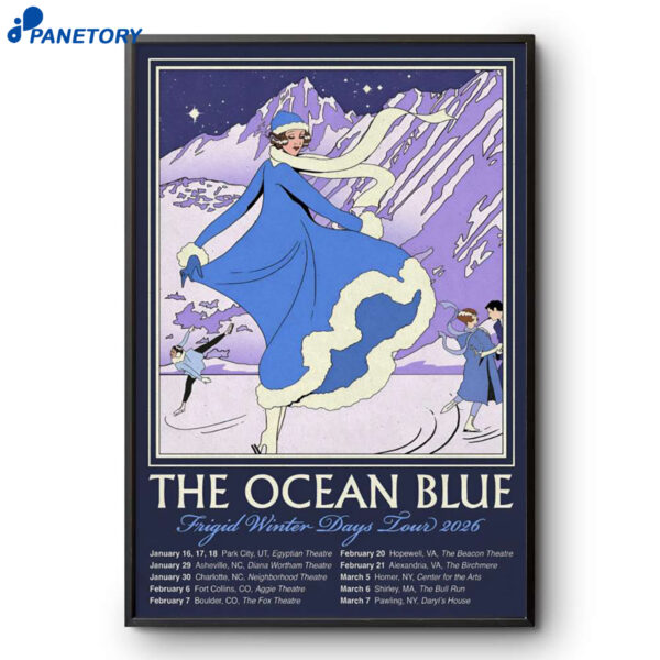The Ocean Blue Frigid Winter Days Tour 2026 Poster