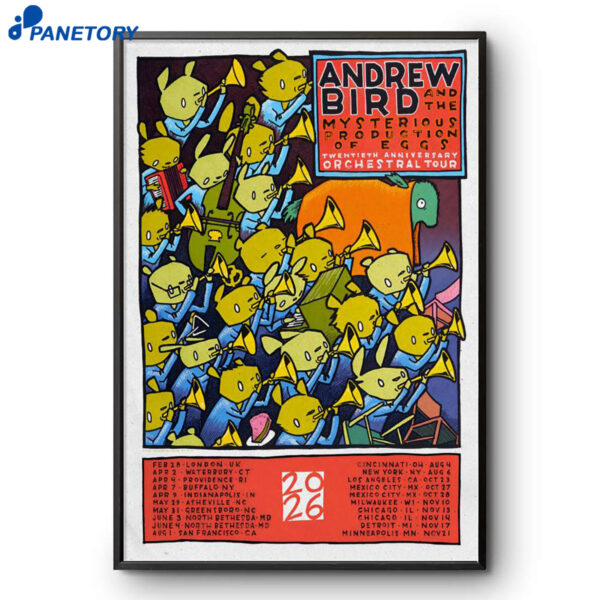 Andrew Bird The Mysterious Production Of Eggs Orchestral Tour 2026 Poster