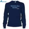 Caleb Wilson Give Them That Belt Shirt 2