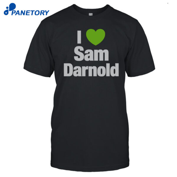 Cooper Kupp I Heart Sam Darnold Shirt