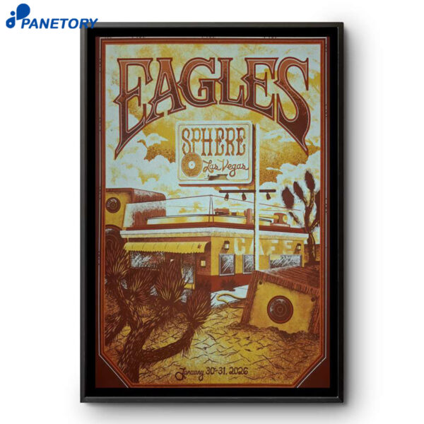 Eagles Sphere Las Vegas NV Jan 30-31 2026 Poster