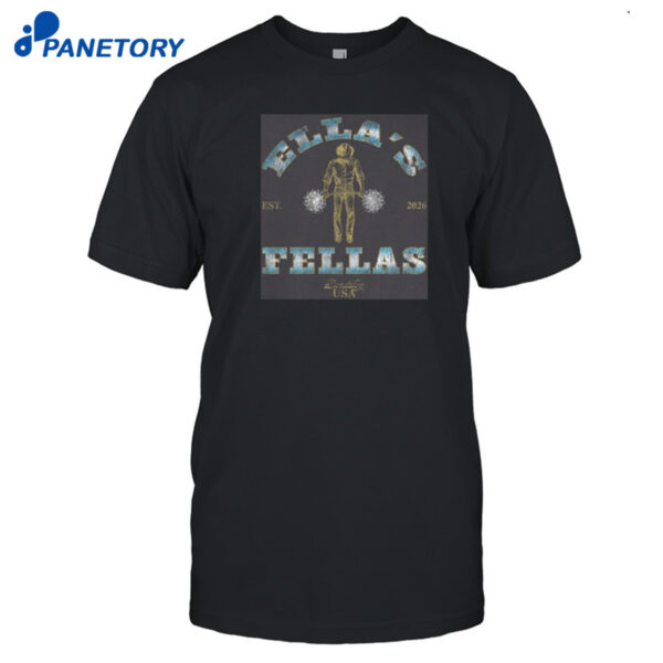 Ella Fella 2026 Shirt